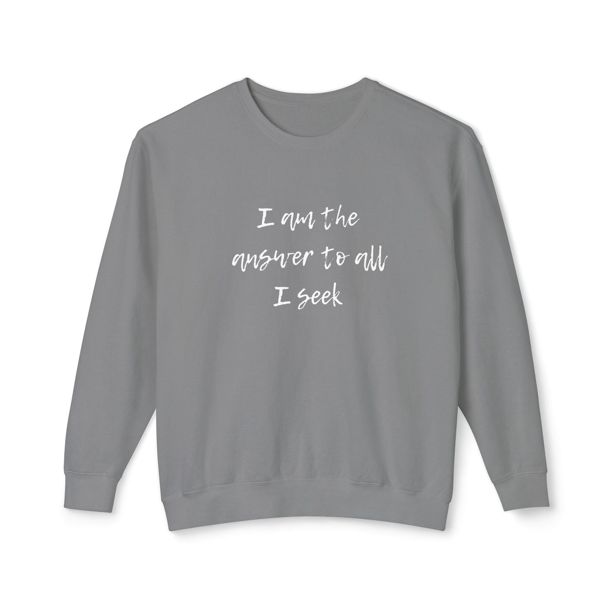 I Am the Answer Lightweight Unisex Sweatshirt - 100% Cotton