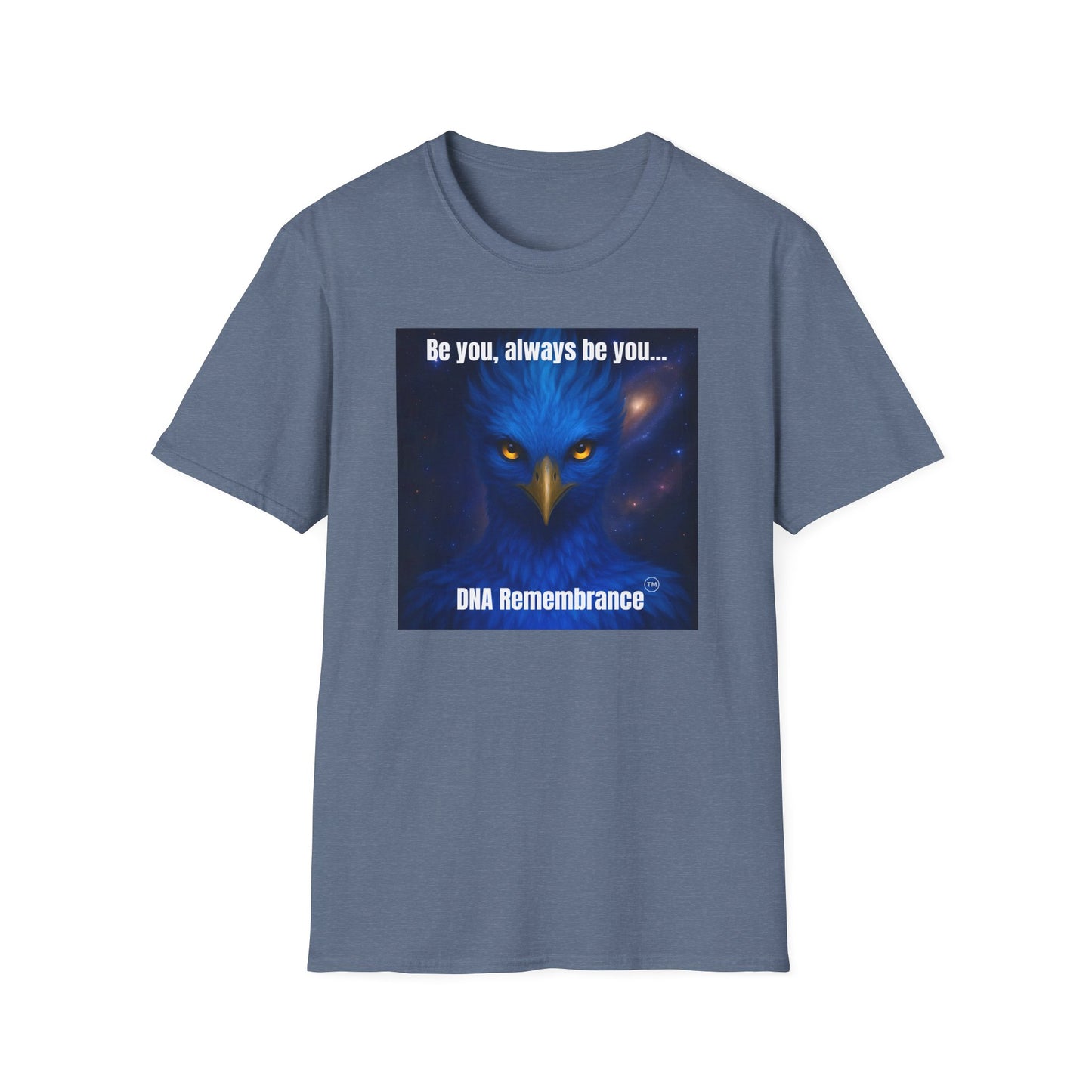Blue Avian Always Be You | Starfire Energy Unisex T-Shirt - 100% Cotton