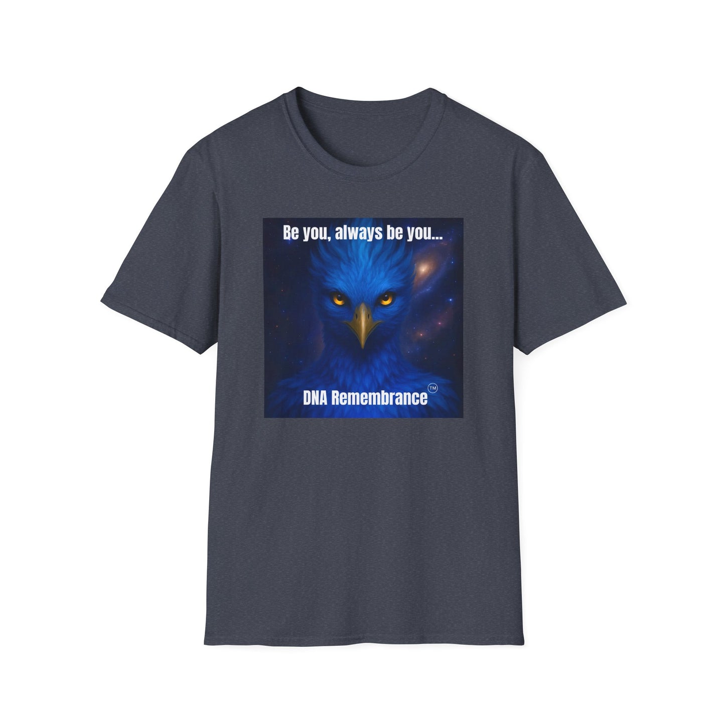 Blue Avian Always Be You | Starfire Energy Unisex T-Shirt - 100% Cotton