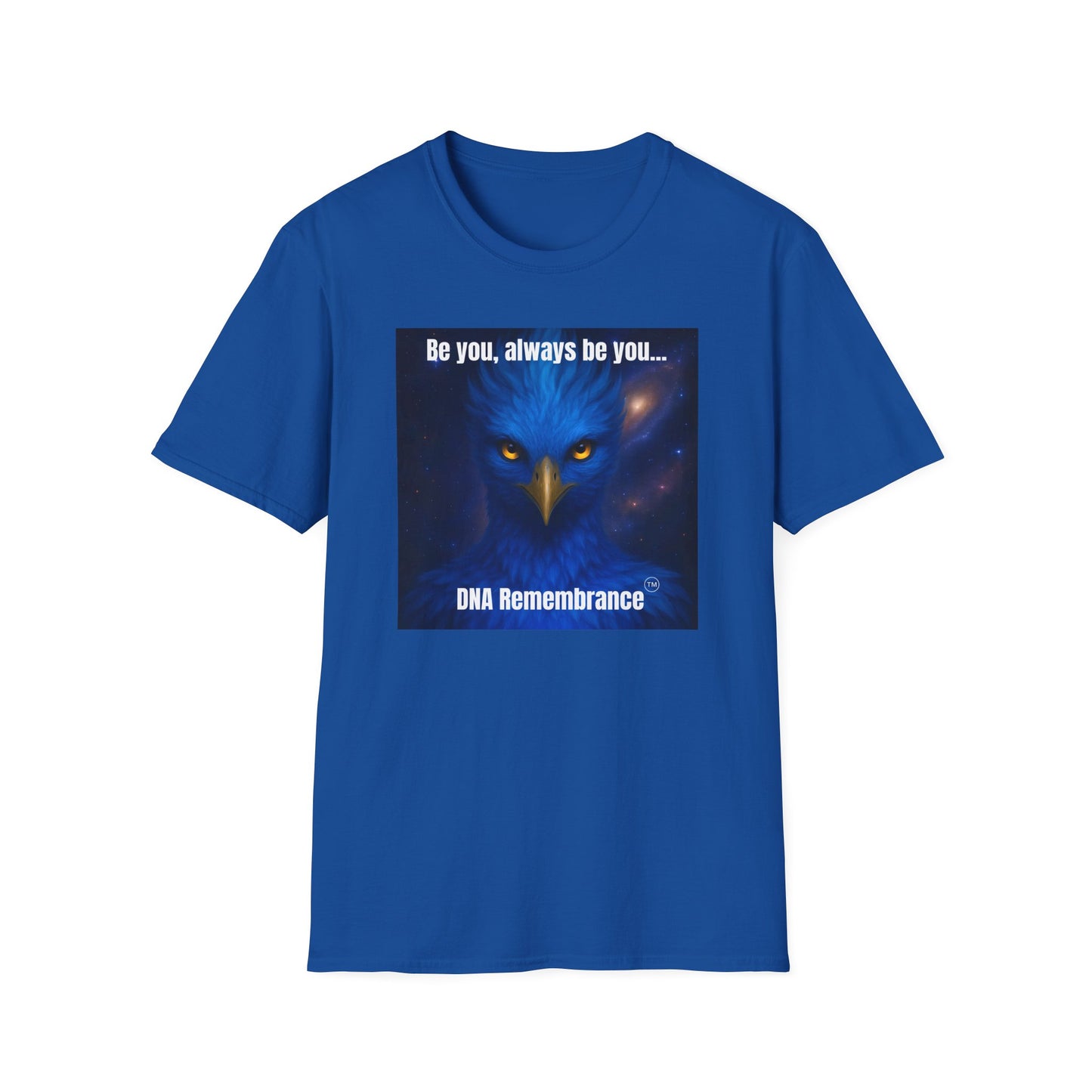 Blue Avian Always Be You | Starfire Energy Unisex T-Shirt - 100% Cotton