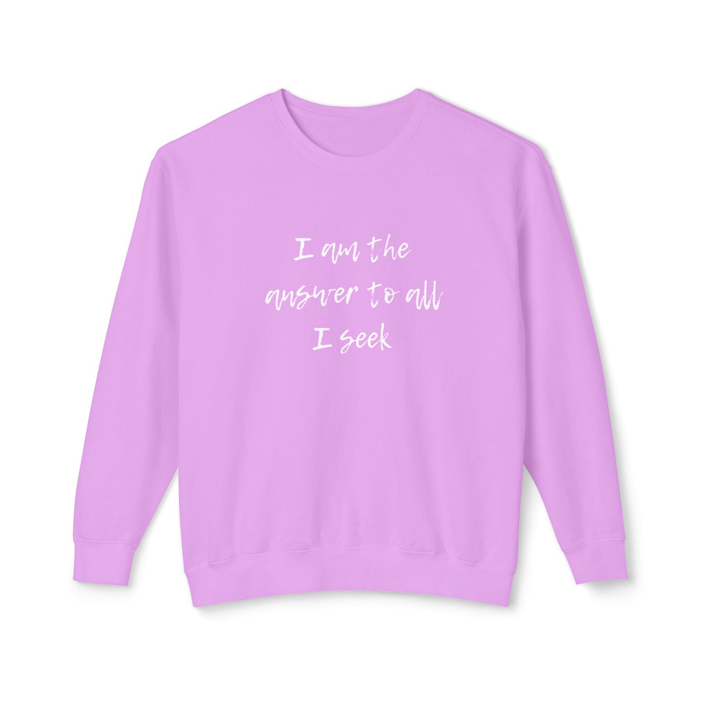 I Am the Answer Lightweight Sweatshirt - 100% Cotton