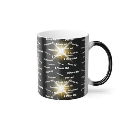 I Choose Me (White Print) Color-Changing Affirmation Mug