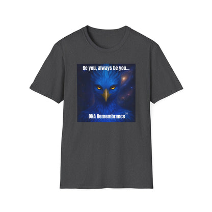 Blue Avian Always Be You | Starfire Energy Unisex T-Shirt - 100% Cotton