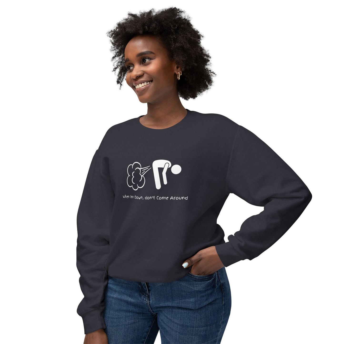 When Down, Don't Lightweight Unisex Sweatshirt - 100% Cotton