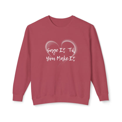 Sage It ’Til You Make It Lightweight Sweatshirt - 100% Cotton