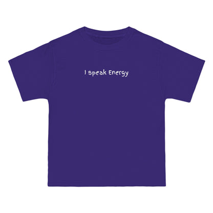 I Speak Energy T-Shirt – 100% Cotton Beefy-T®