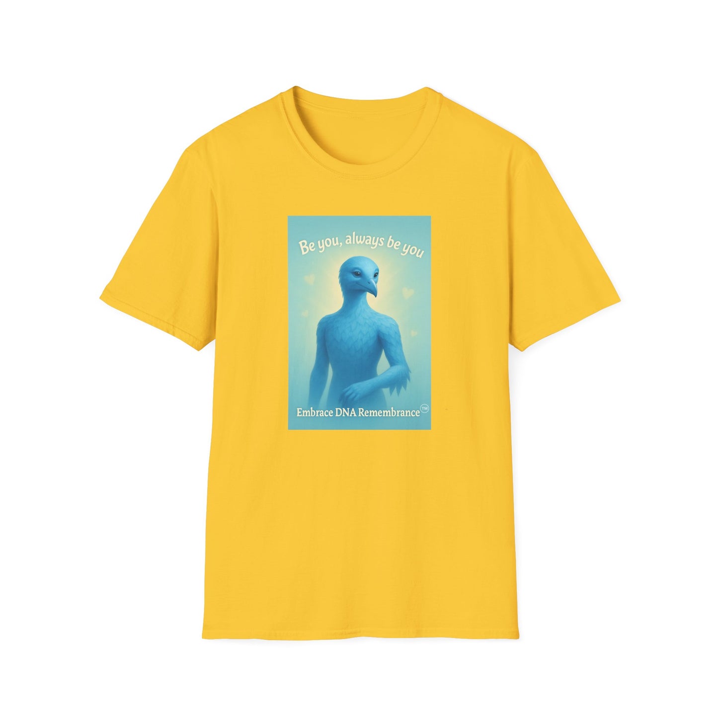 Blue Avian Always Be You | Soft Sky Unisex T-Shirt - 100% Cotton
