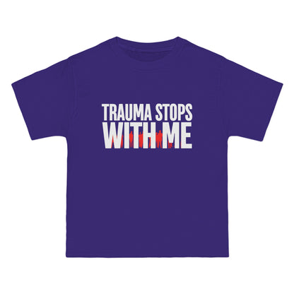 Trauma Stops with Me T-Shirt – 100% Cotton Beefy-T®