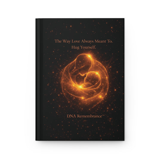 Hug Yourself: Inner Healing Hardcover Journal