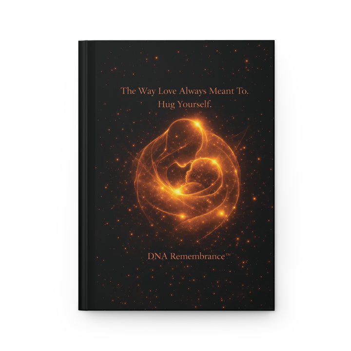 Hug Yourself: Inner Healing Hardcover Journal