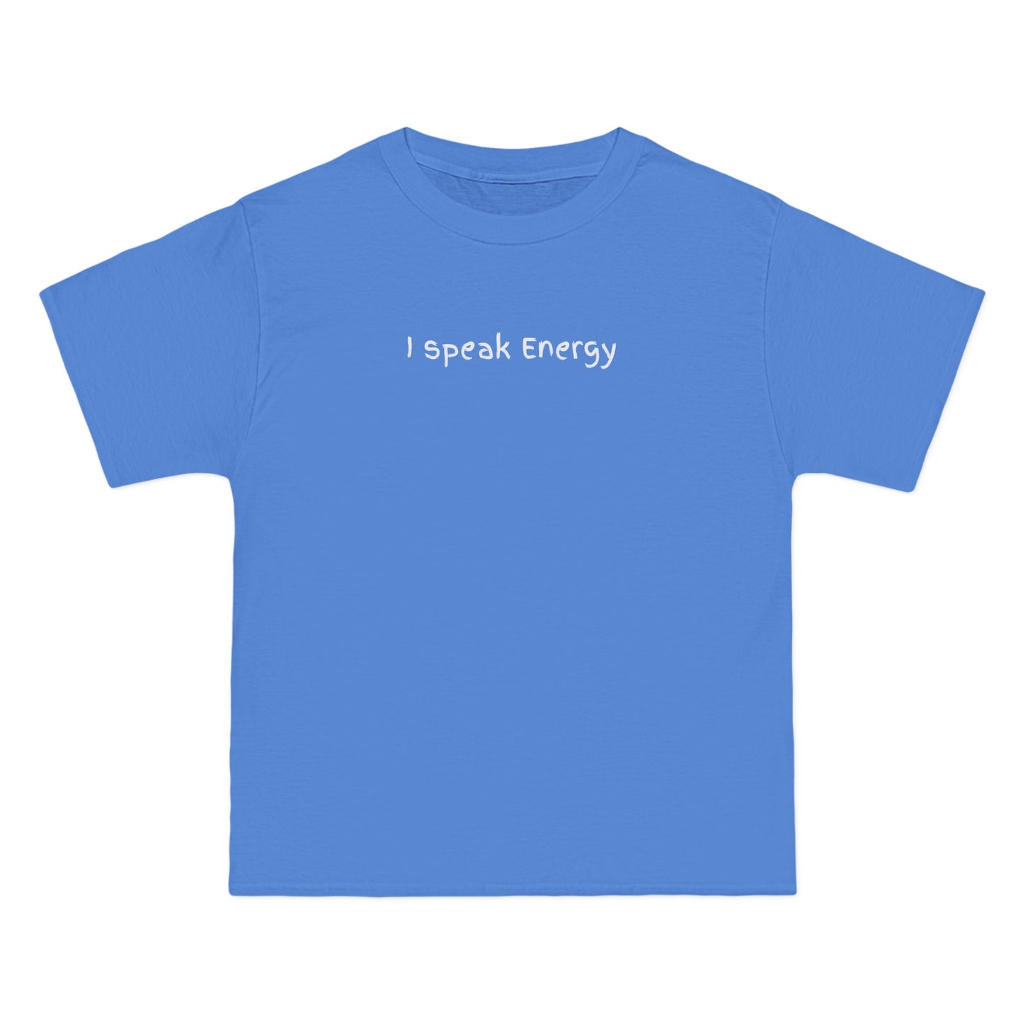 I Speak Energy T-Shirt – 100% Cotton Beefy-T®
