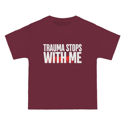 Trauma Stops with Me T-Shirt – 100% Cotton Beefy-T®