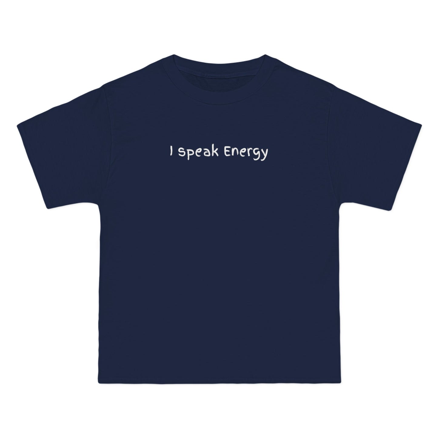 I Speak Energy Baggy Unisex T-Shirt – 100% Cotton