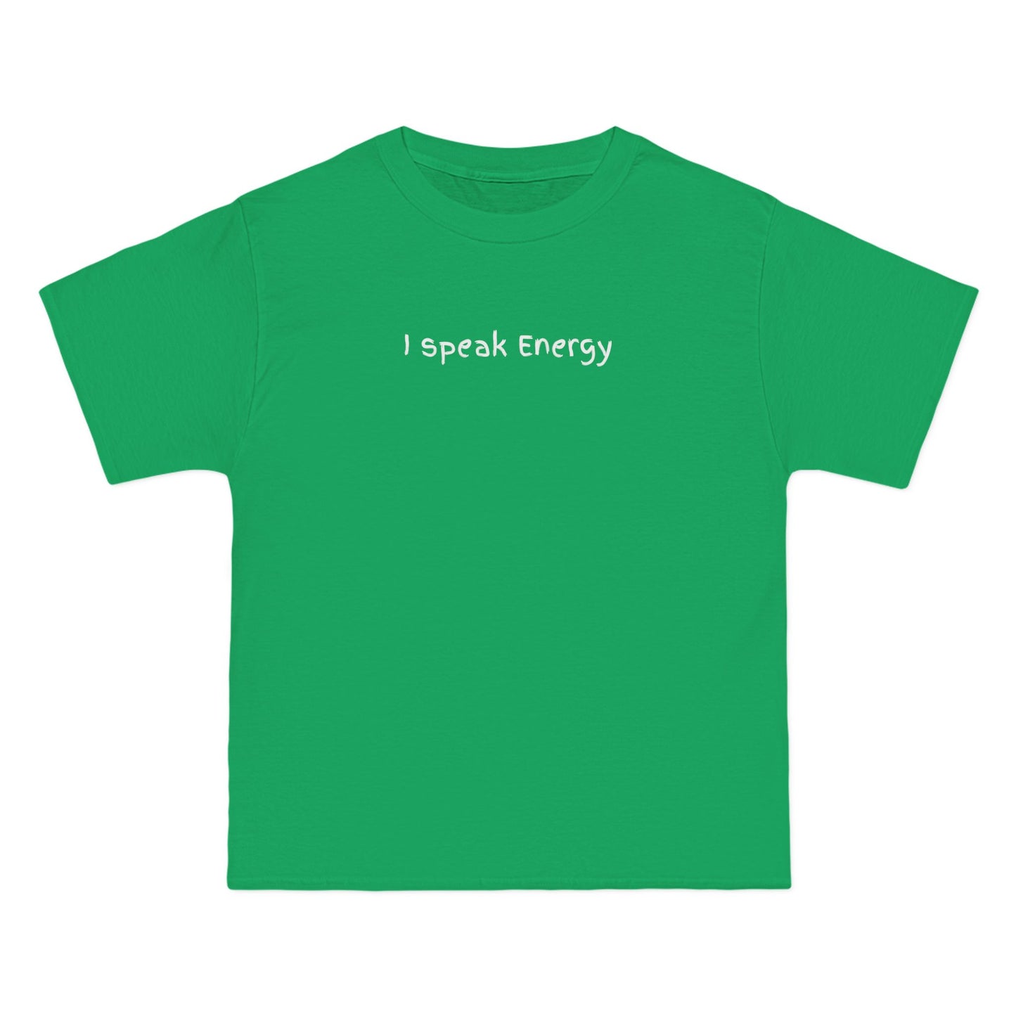 I Speak Energy T-Shirt – 100% Cotton Beefy-T®