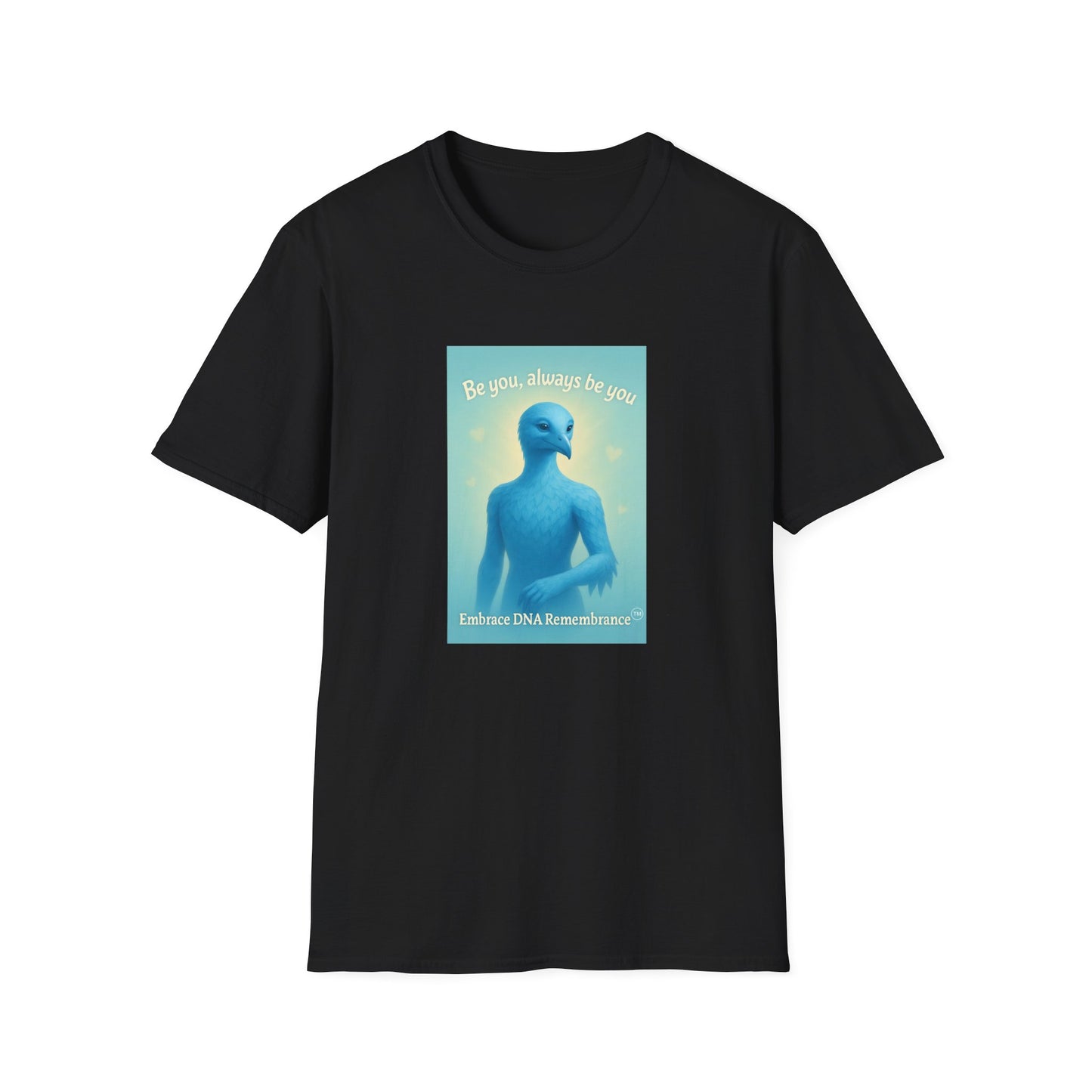 Blue Avian Always Be You | Soft Sky T-Shirt - 100% Cotton