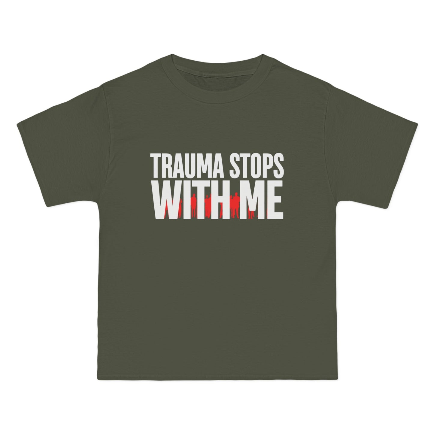 Trauma Stops with Me T-Shirt – 100% Cotton Beefy-T®
