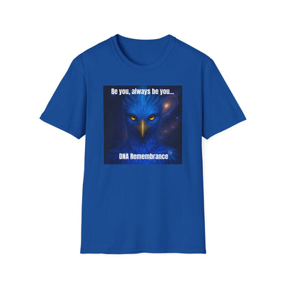 Blue Avian Always Be You | Starfire Energy Unisex T-Shirt - 100% Cotton