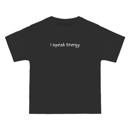 I Speak Energy Baggy Unisex T-Shirt – 100% Cotton