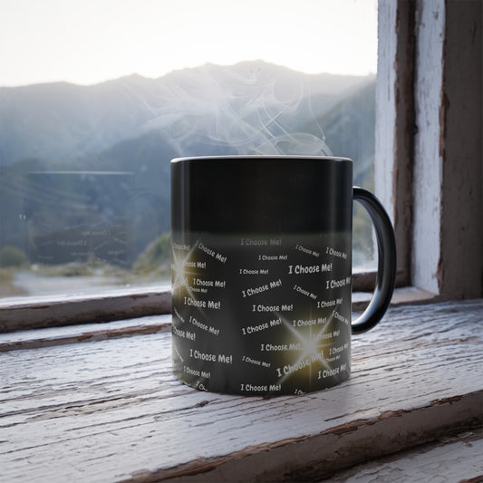 I Choose Me (White Print) Color-Changing Affirmation Mug