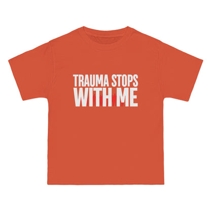 Trauma Stops with Me T-Shirt – 100% Cotton Beefy-T®