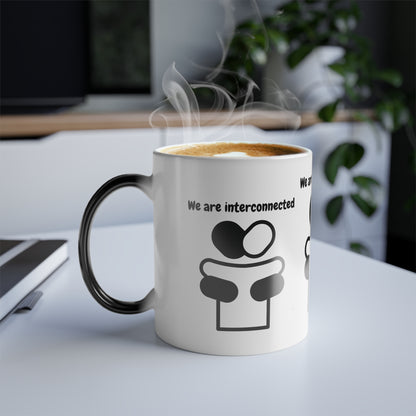 We Are Interconnected (Black Print) Color-Changing Affirmation Mug