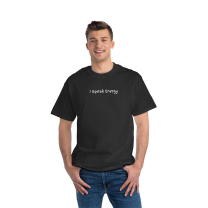 I Speak Energy T-Shirt – 100% Cotton Beefy-T®