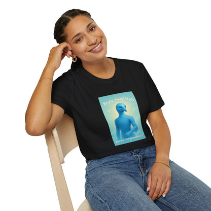 Blue Avian Always Be You | Soft Sky T-Shirt - 100% Cotton