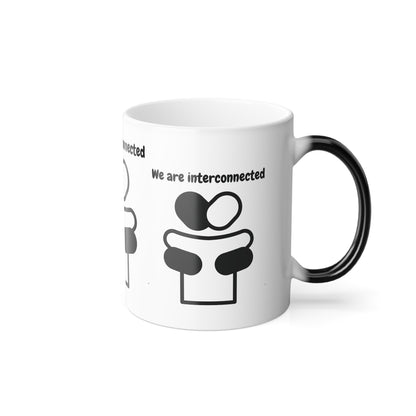We Are Interconnected (Black Print) Color-Changing Affirmation Mug