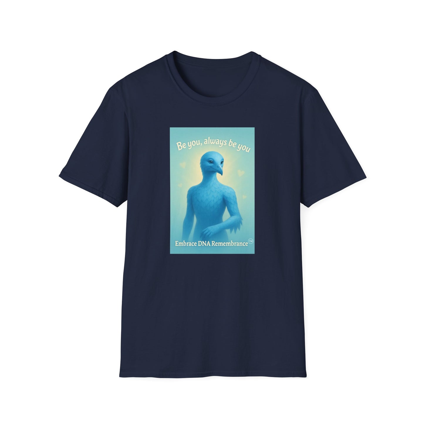 Blue Avian Always Be You | Soft Sky Unisex T-Shirt - 100% Cotton