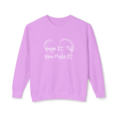 Sage It ’Til You Make It Lightweight Sweatshirt - 100% Cotton
