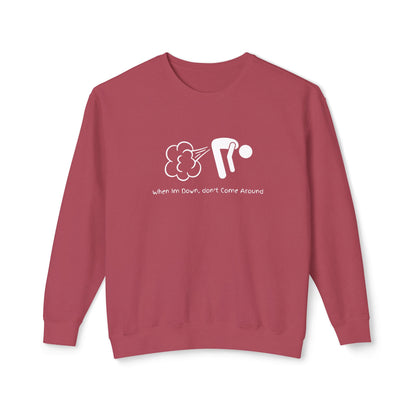 When Down, Don't Lightweight Unisex Sweatshirt - 100% Cotton