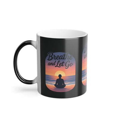 Breathe and Let Go Color-Changing Affirmation Mug
