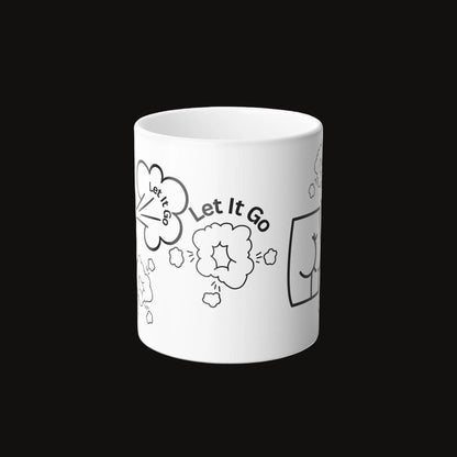 Let It Go and Fart (Black Print) Sarcastic and Funny Color-Changing Mug