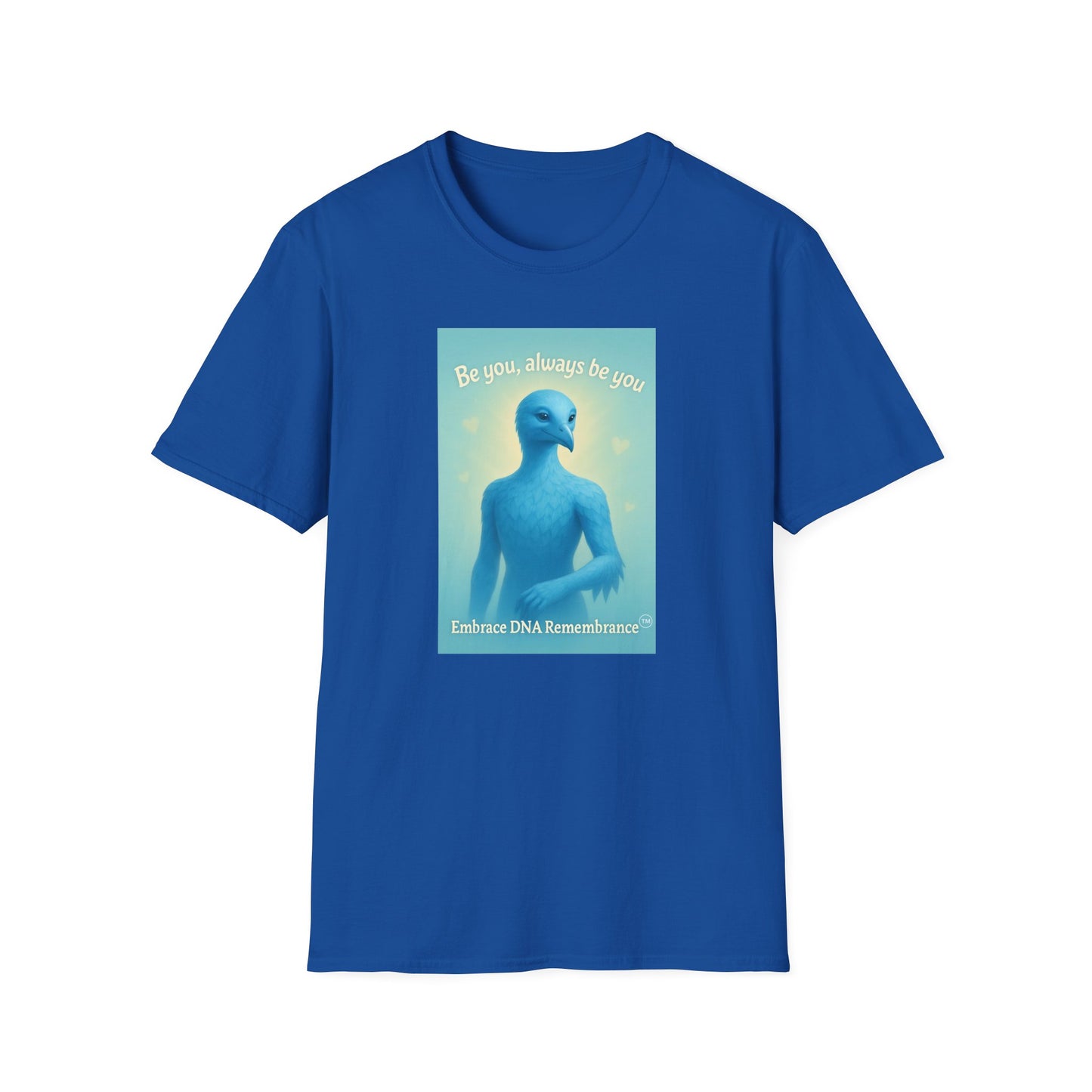 Blue Avian Always Be You | Soft Sky Unisex T-Shirt - 100% Cotton