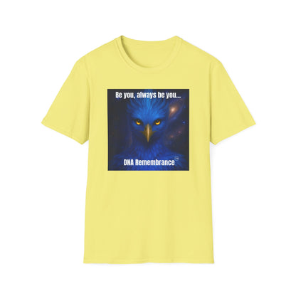 Blue Avian Always Be You | Starfire Energy Unisex T-Shirt - 100% Cotton