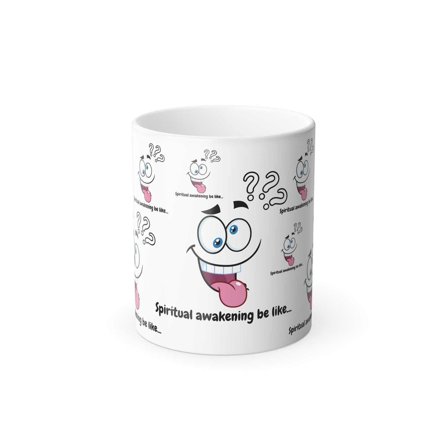 Spiritual Awakening Be Like (Black Print) Sarcastic and Funny Color-Changing Mug