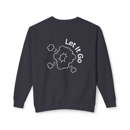 When Down, Don't Lightweight Unisex Sweatshirt - 100% Cotton