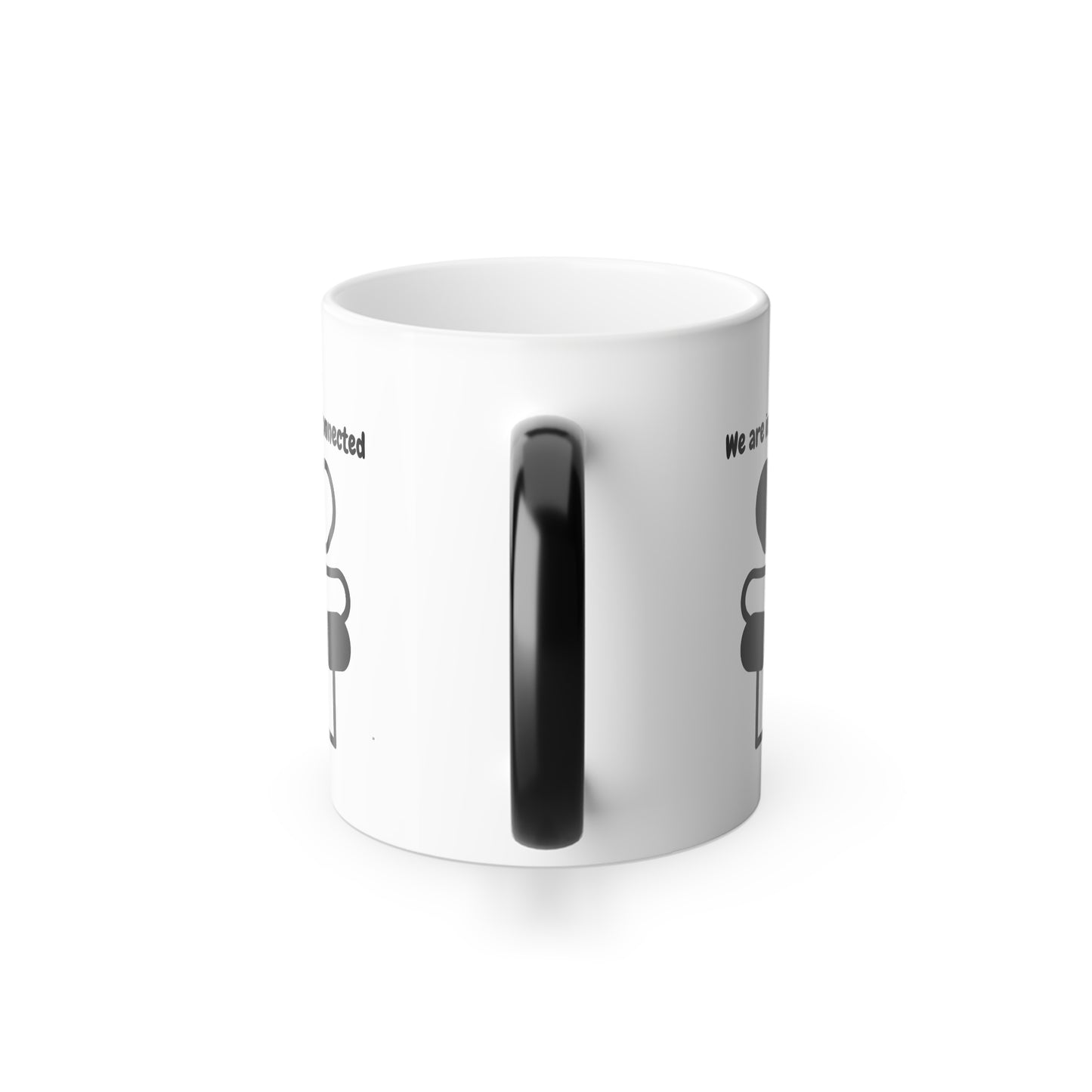 We Are Interconnected (Black Print) Color-Changing Affirmation Mug