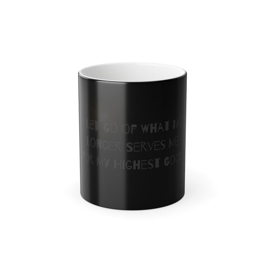 Let Go No Longer Serves (White Print) Color-Changing Affirmation Mug