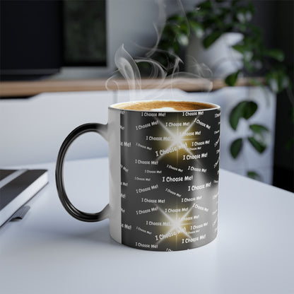I Choose Me (White Print) Color-Changing Affirmation Mug