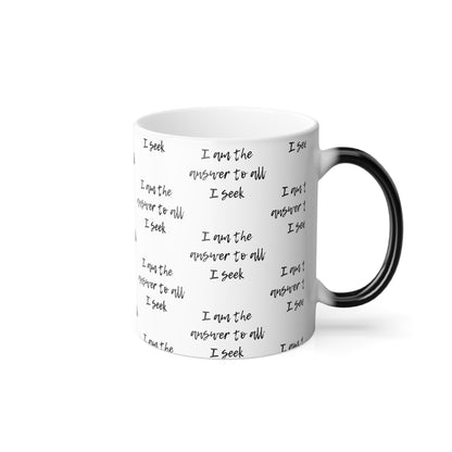 I Am The Answer (Black Print) Color-Changing  Affirmation Mug