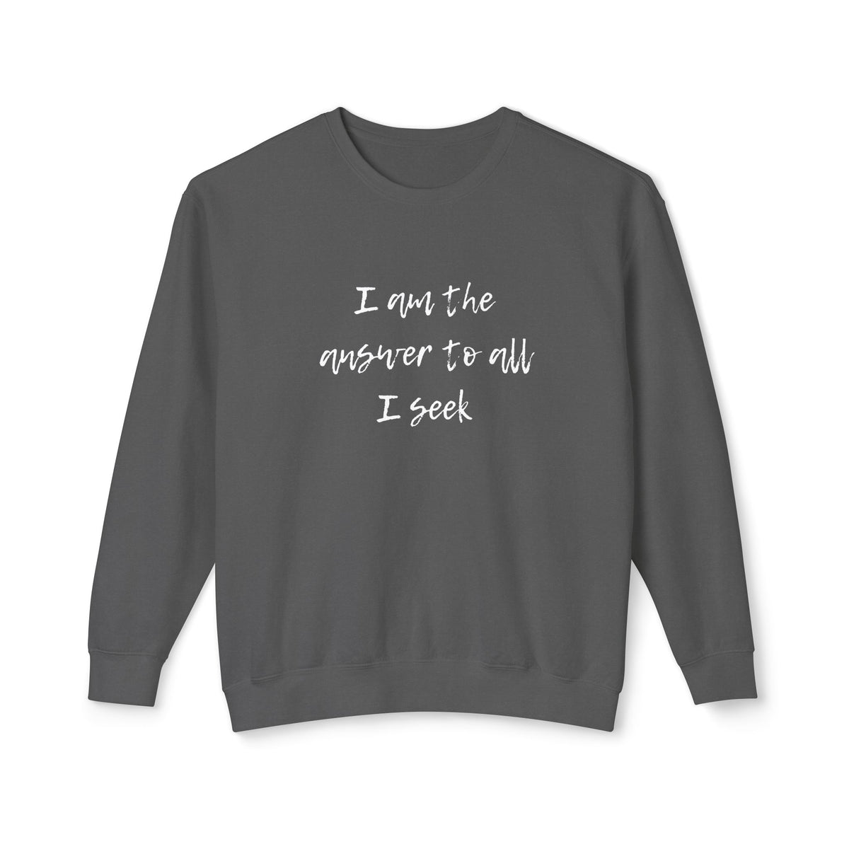 I Am the Answer Lightweight Unisex Sweatshirt - 100% Cotton