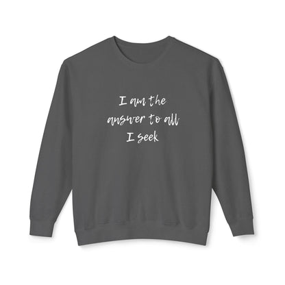 I Am the Answer Lightweight Unisex Sweatshirt - 100% Cotton