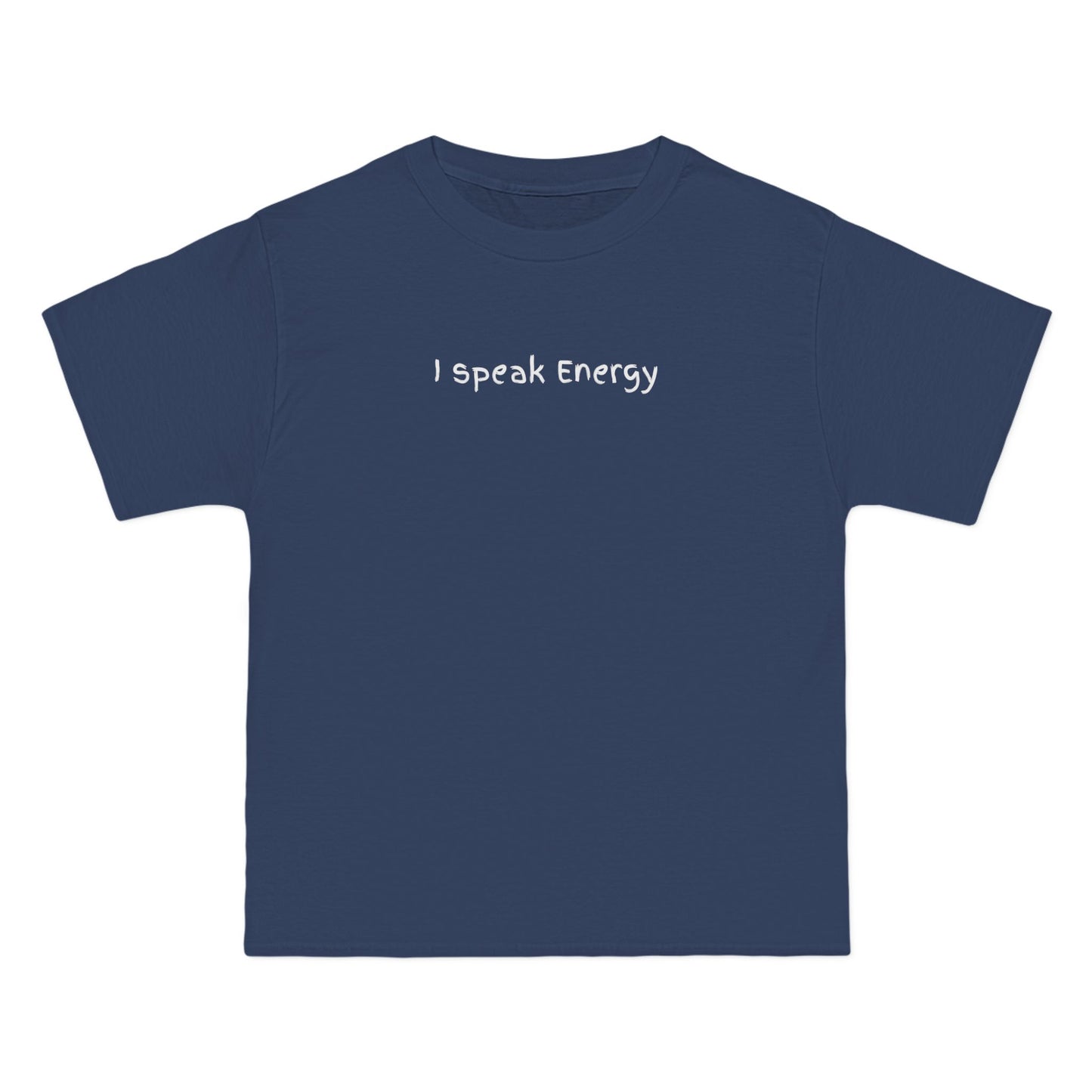 I Speak Energy T-Shirt – 100% Cotton Beefy-T®