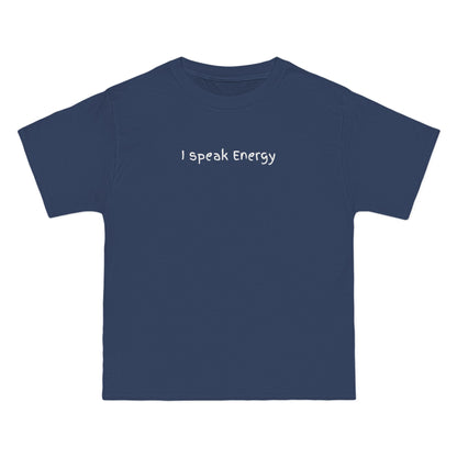 I Speak Energy T-Shirt – 100% Cotton Beefy-T®